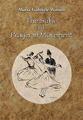 The Sufis and Prayer
